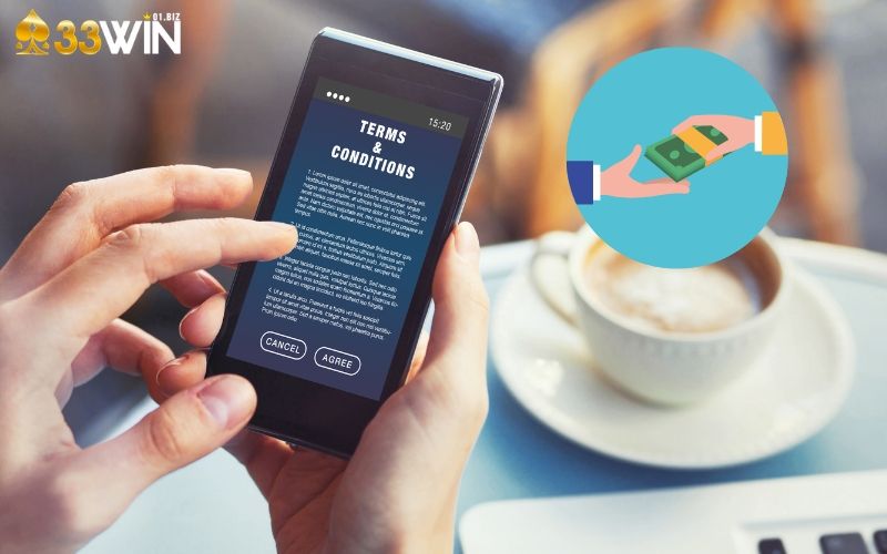 Điều khoản chung tại 33win01 anh em nên nắm